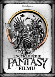Encyklopedie fantasy filmu (Mocnější než Merlinova zaklínadla) - kniha z kategorie Encyklopedie
