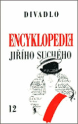 Encyklopedie Jiřího Suchého 12 (Divadlo 1975-1982) - kniha z kategorie Beletrie
