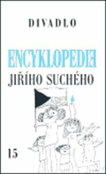 Encyklopedie Jiřího Suchého 15 (Divadlo 1997-2003) - kniha z kategorie Beletrie
