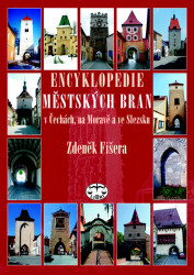 Encyklopedie městkých bran v Čechách, na Moravě a ve Slezsku - kniha z kategorie Historie