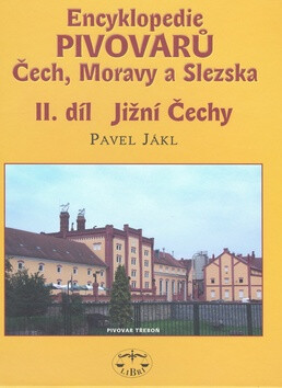 Encyklopedie pivovarů Čech, Moravy a Slezska, II. díl - Jižní Čechy