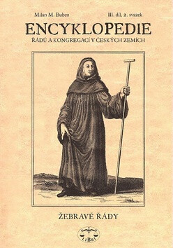 Encyklopedie řádů, kongregací a řeholních společností katolické církve v českých zemích III., 2 sv.