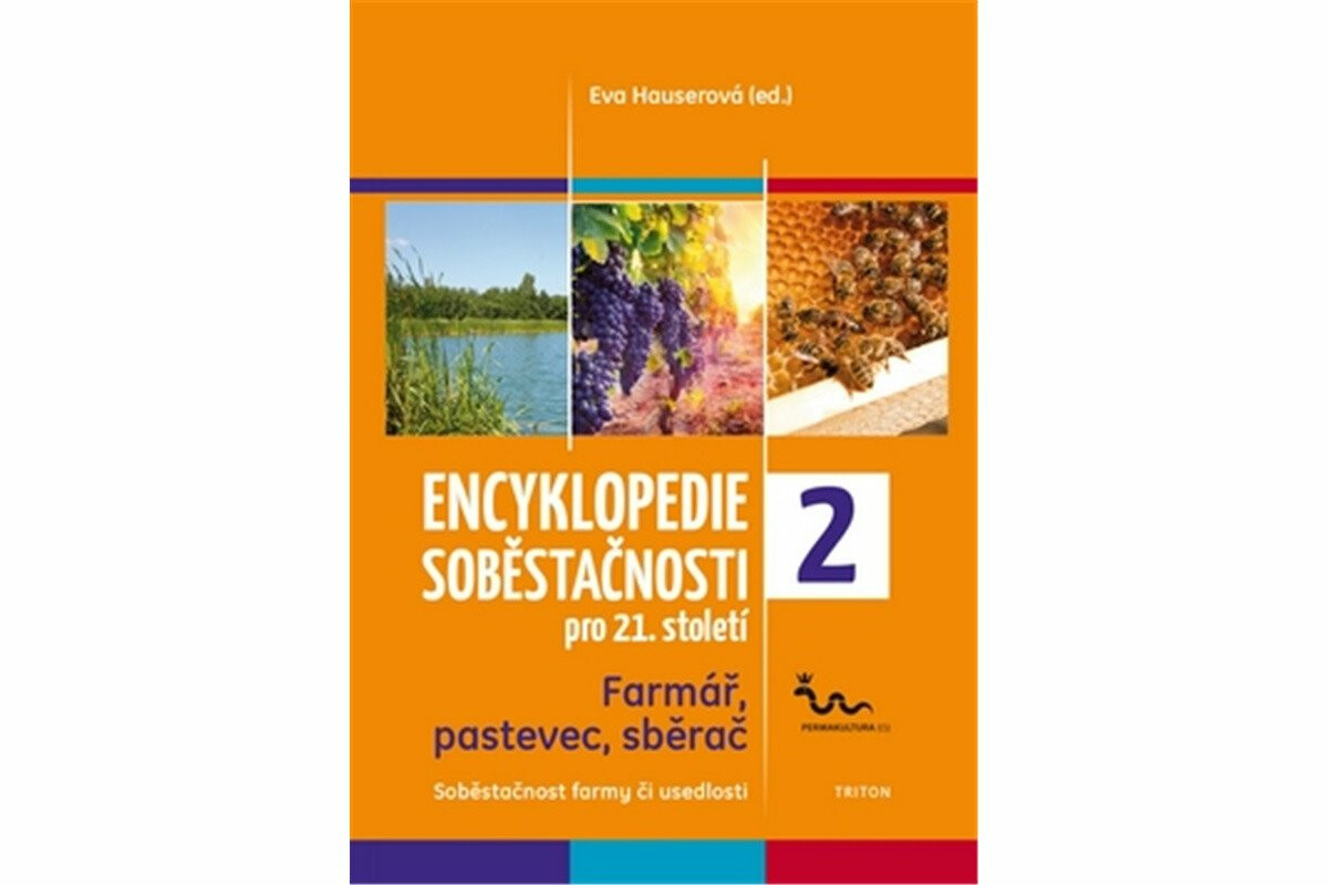 Encyklopedie soběstačnosti pro 21. století 2.díl - Eva Hauserová