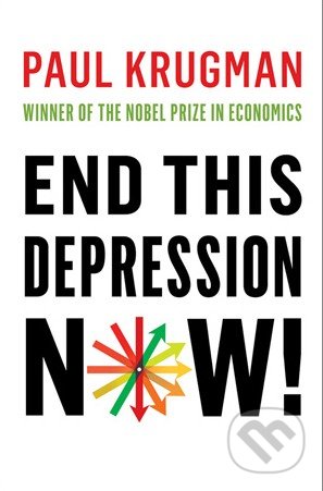 End This Depression Now!
