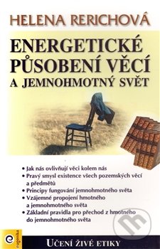 Energetické působení věcí a jemnohmotný svět
