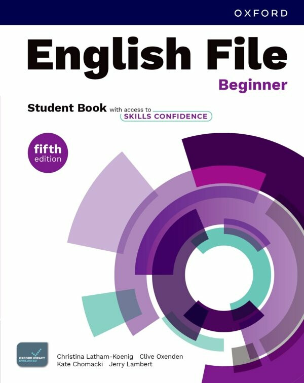 English File Fifth Edition Beginner Student´s Book with Skills Confidence - Christina Latham-Koenig
