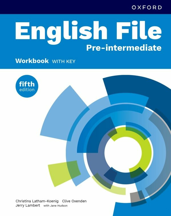 English File Fifth Edition Pre-Intermediate Workbook with Answer Key - Clive Oxenden, Christina Latham-Koenig