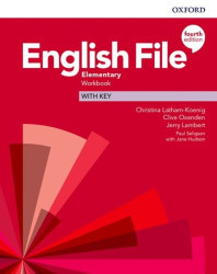 English File Fourth Edition Elementary Workbook with Answer Key - Clive Oxenden, Christina Latham-Koenig
