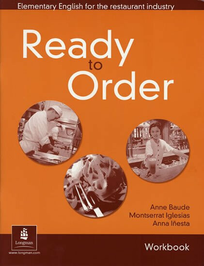 English for Tourism: Ready to Order Workbook - Anne Baude, Anna Inesta, Montserrat Iglesias