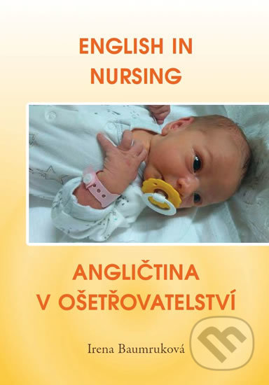 English in Nursing / Angličtina v ošetřovatelství