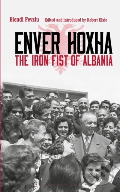 Enver Hoxha (The Iron Fist of Albania)