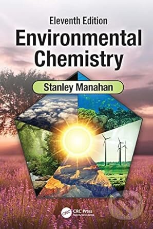 Environmental Chemistry (Eleventh Edition)
