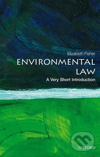 Environmental Law (A Very Short Introduction)