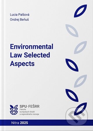 Environmental Law Selected Aspects
