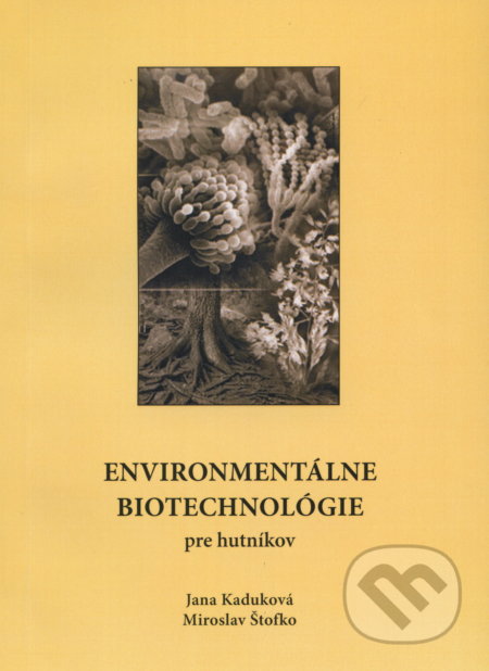 Environmentálne biotechnológie pre hutníkov