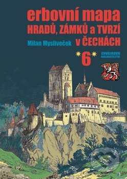Erbovní mapa hradů, zámků a tvrzí v Čechách 6