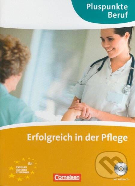 Erfolgreich in der Pflege