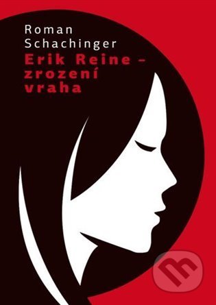 Erich Reine – Zrození vraha
