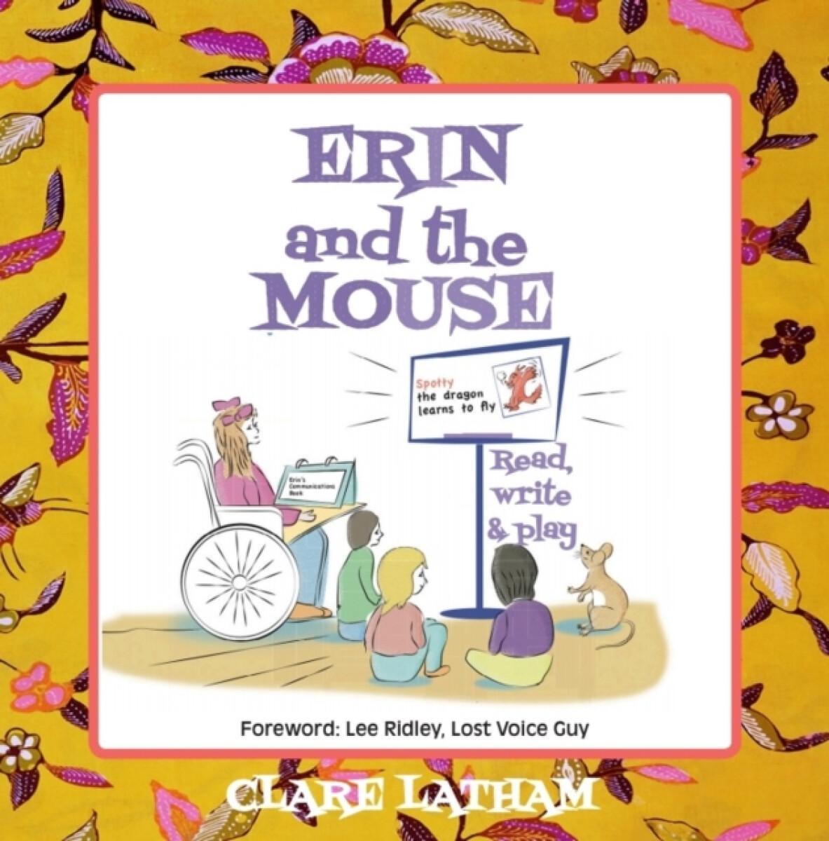 Erin and the Mouse: Read, Write and Play
