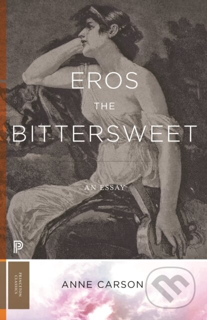 Eros the Bittersweet (An Essay)