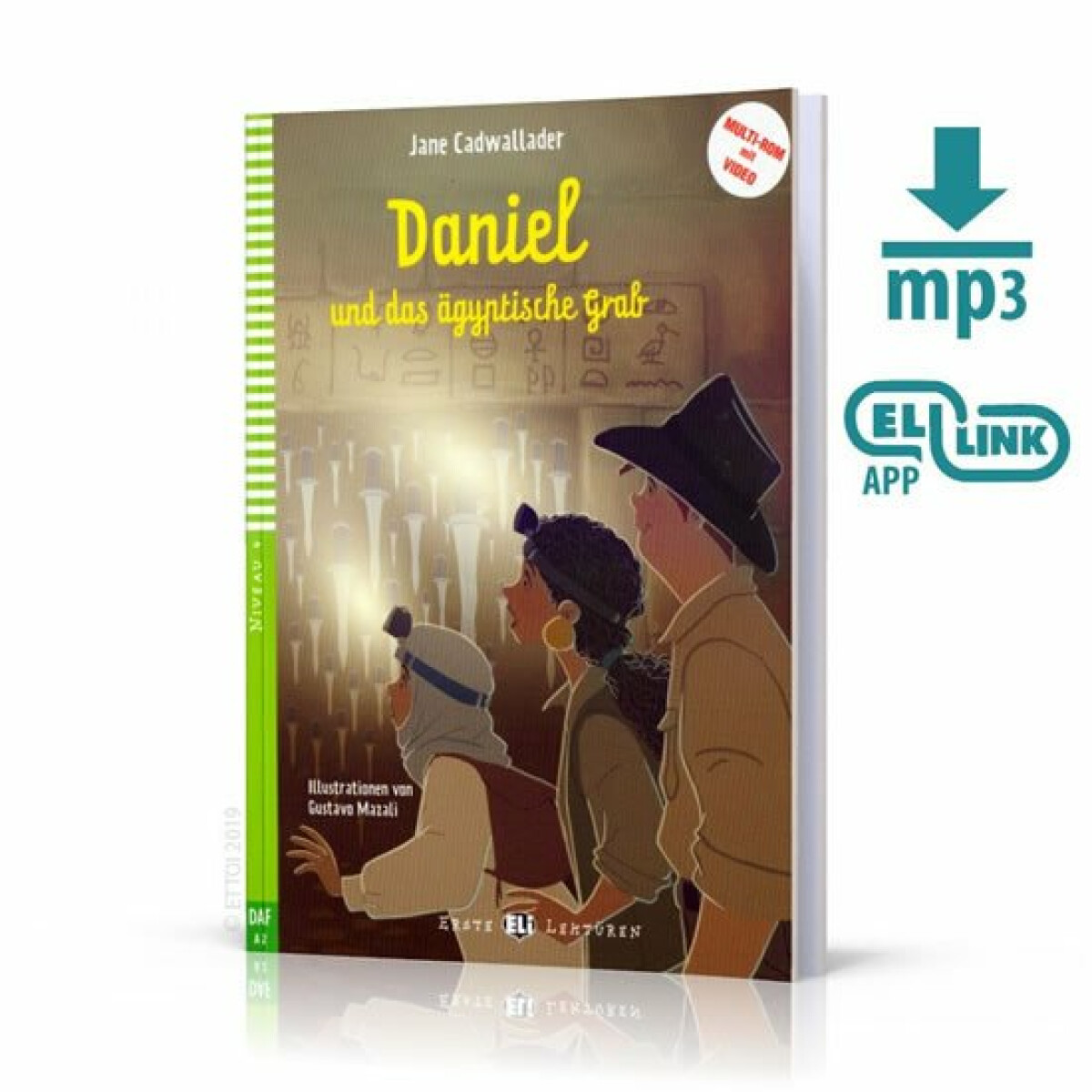 Erste Eli Lektüren 4/A2: Daniel und das Agyptische Grab + Downloadable Multimedia