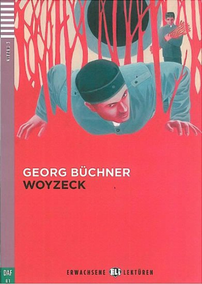 Erwachsene ELI Lektüren Niveau 3/B1: Woyzeck + Downloadable Multimedia