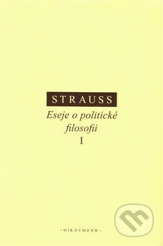 Eseje o politické filosofii I