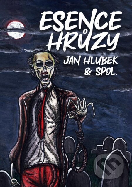 Esence hrůzy