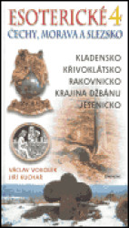 Esoterické Čechy, Morava a Slezsko 4 (Kladensko, Křivoklátsko, Rakovnicko, Jesenicko, Krajina Džbánu) - kniha z kategorie Historie