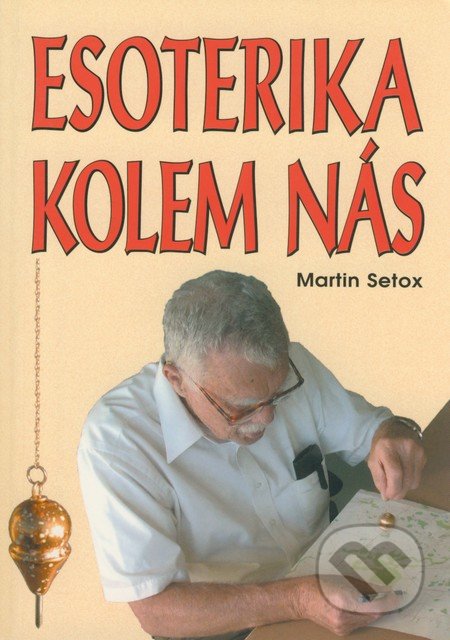 Esoterika kolem nás