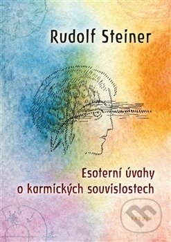 Esoterní úvahy o karmických souvislostech
