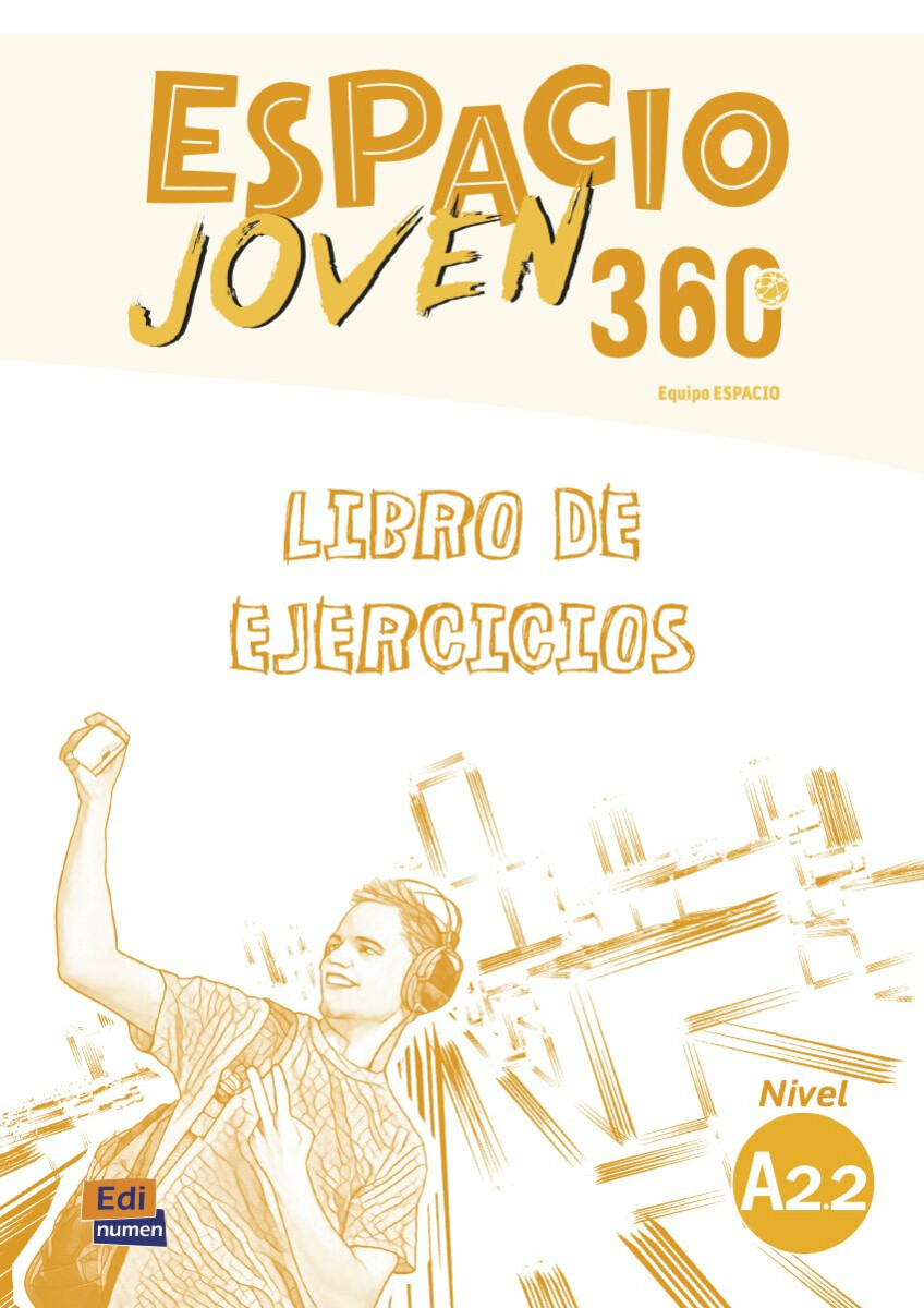 Espacio joven 360 A2.2 - Libro de ejercicios
