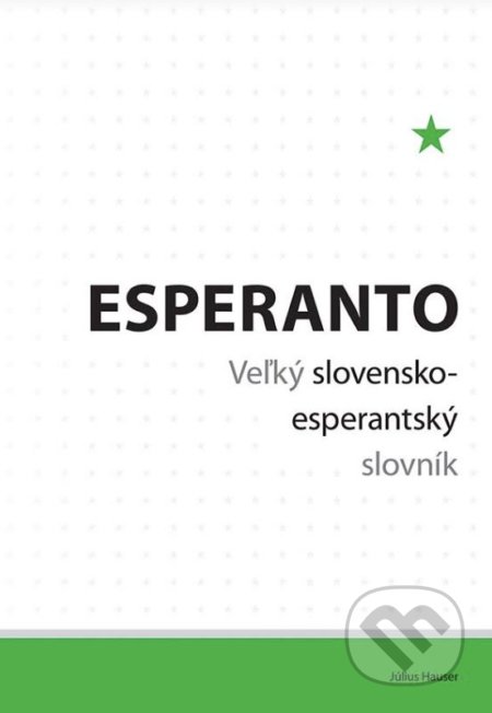 Esperanto (Veľký slovensko-esperantský slovník)