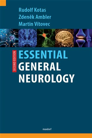 Essential General Neurology - Zdeněk Ambler, Kotas Rudolf, Martin Vítovec