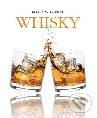 Essential Guide to Whisky