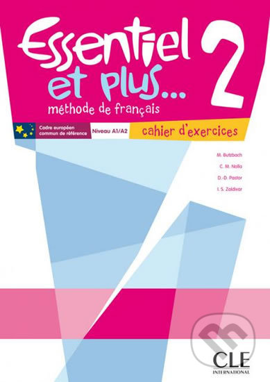 Essentiel et plus 2: Cahier d´activités