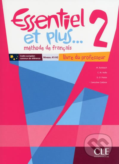 Essentiel et plus 2: Guide pédagogique
