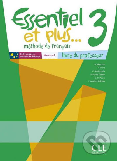 Essentiel et plus 3: Guide pédagogique