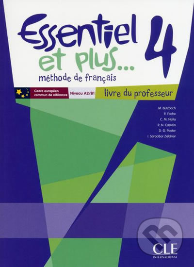 Essentiel et plus 4: Guide pédagogique