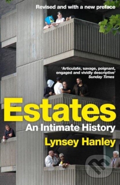 Estates (An Intimate History)