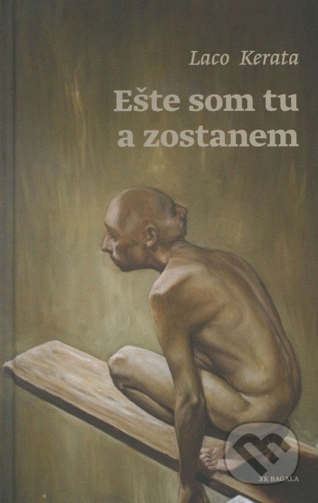 Ešte som tu a zostanem