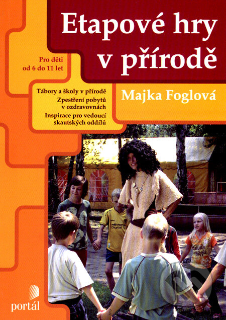 Etapové hry v přírodě (Pro děti od 6 do 11 let)