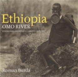 Ethiopia Omo River (Ceremonies and Rituals/Obřady a rituály)