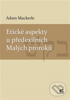 Etické aspekty u předexilních Malých proroků