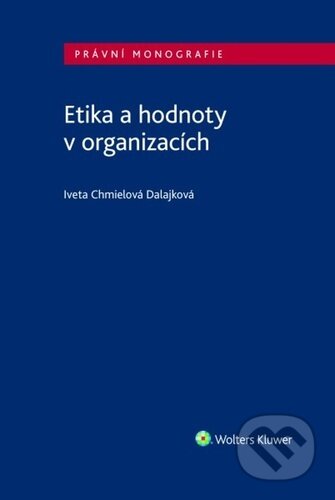 Etika a hodnoty v organizacích