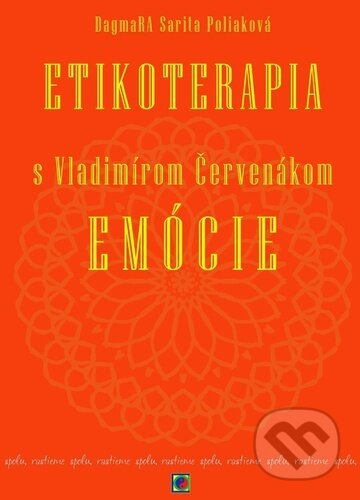 Etikoterapia s Vladimírom Červenákom - Emócie