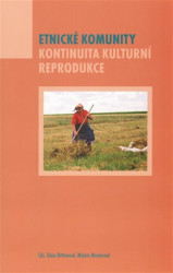 Etnické komunity. Kontinuita kulturní reprodukce (Kontinuita kulturní reprodukce) - kniha z kategorie Kulturní a sociální antropologie