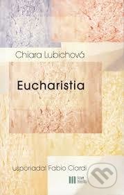 Eucharistia (usporiadal Fabio Ciardi)
