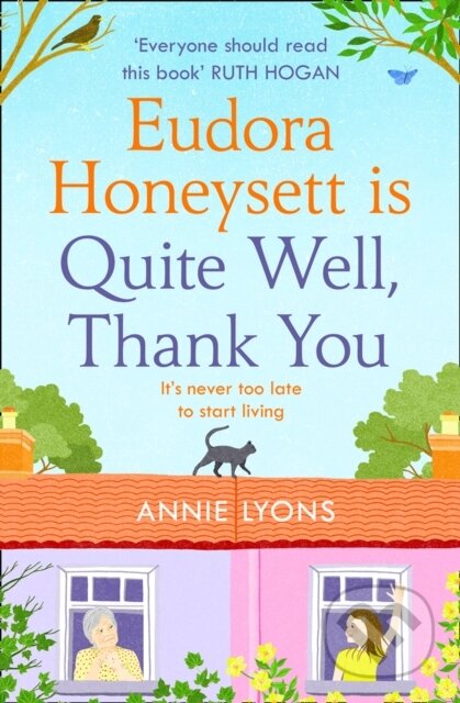 Eudora Honeysett is Quite Well, Thank You