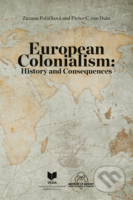 European Colonialism (History and Consequences)